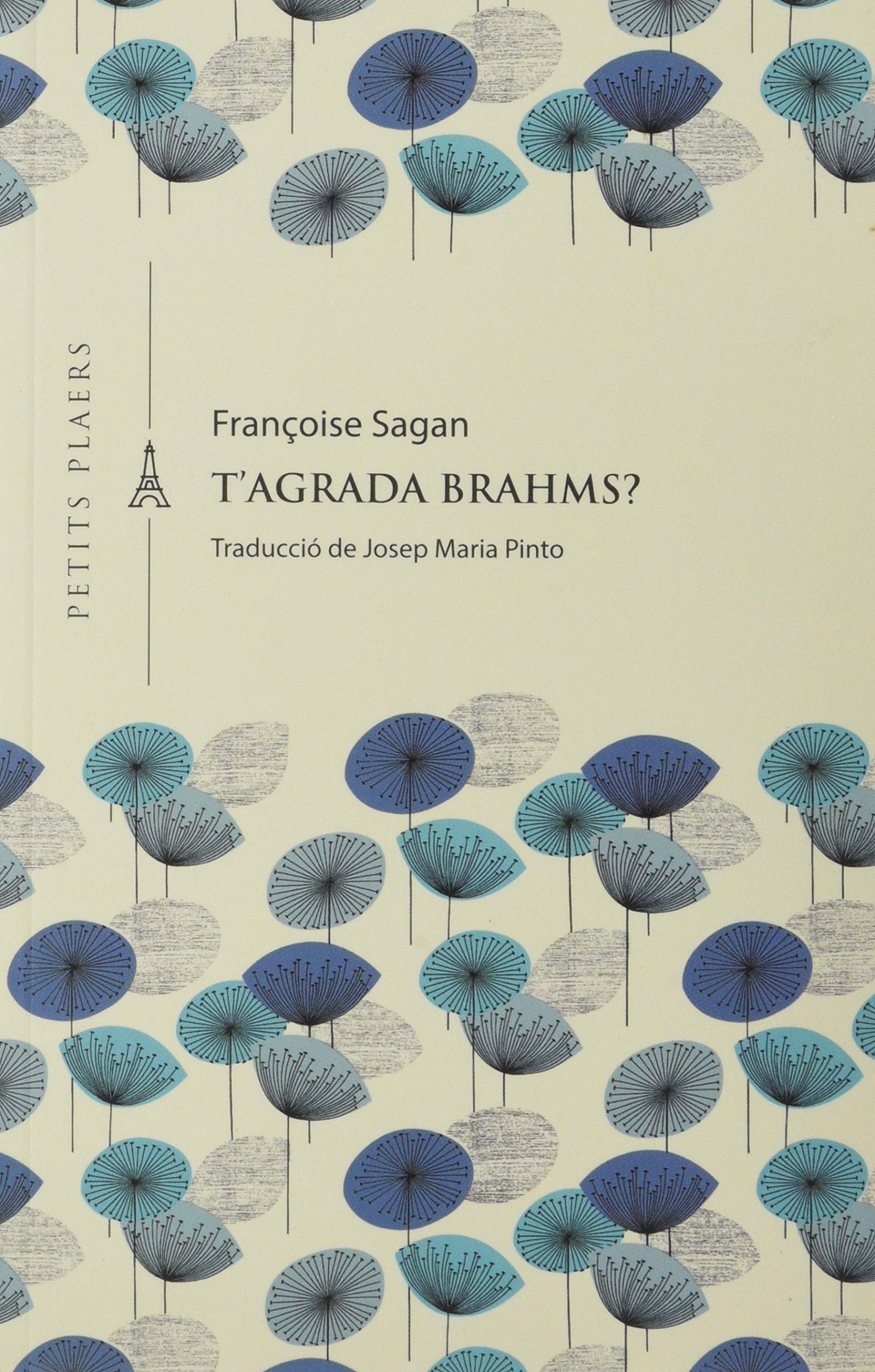 T'agrada Brahms?: Aimez-vous Brahms? (Petits Plaers, Band 17) Classics