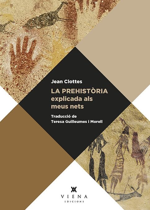 La prehistòria explicada als meus nets (Les claus, Band 4) Non-fiction
