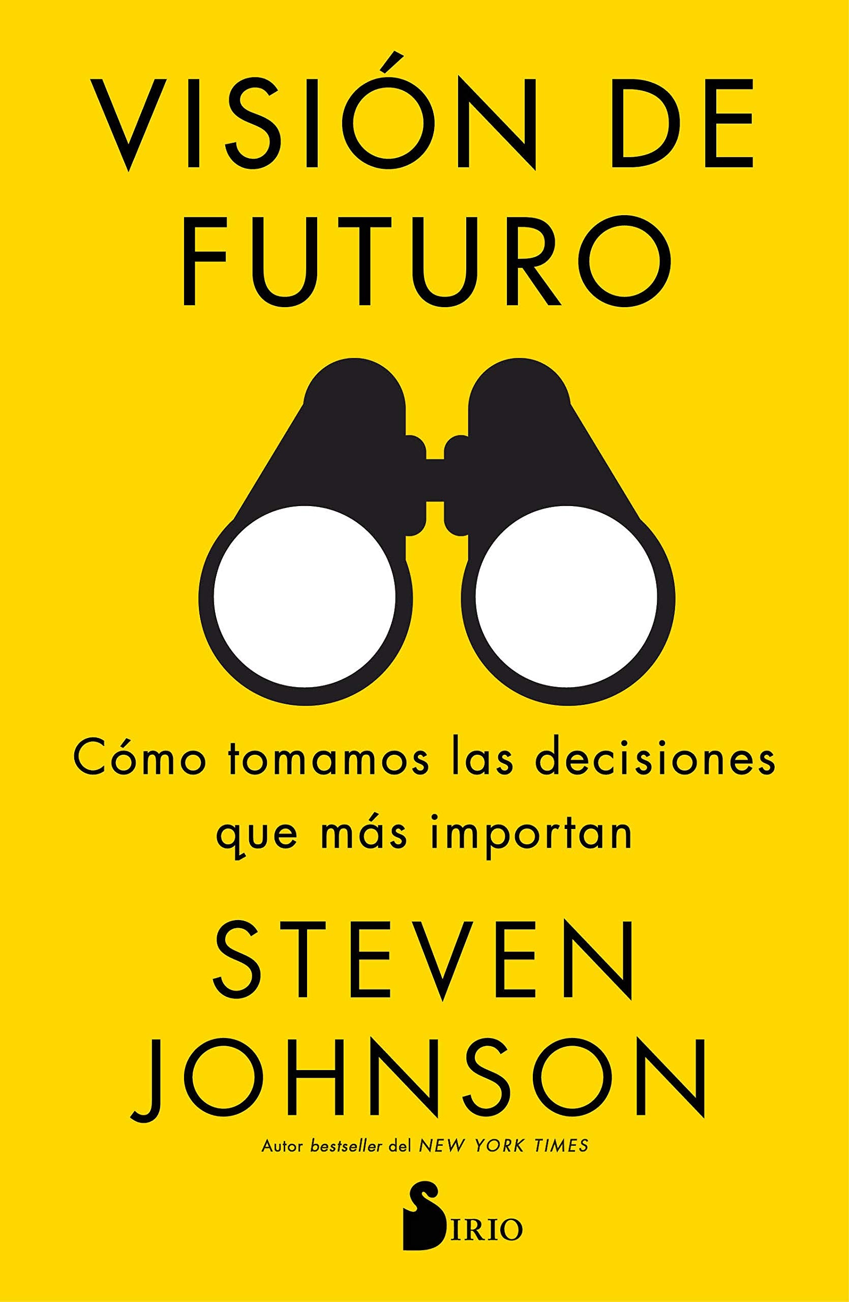 Vision de Futuro: Cómo tomamos las decisiones que más importan Business, Finance & Career