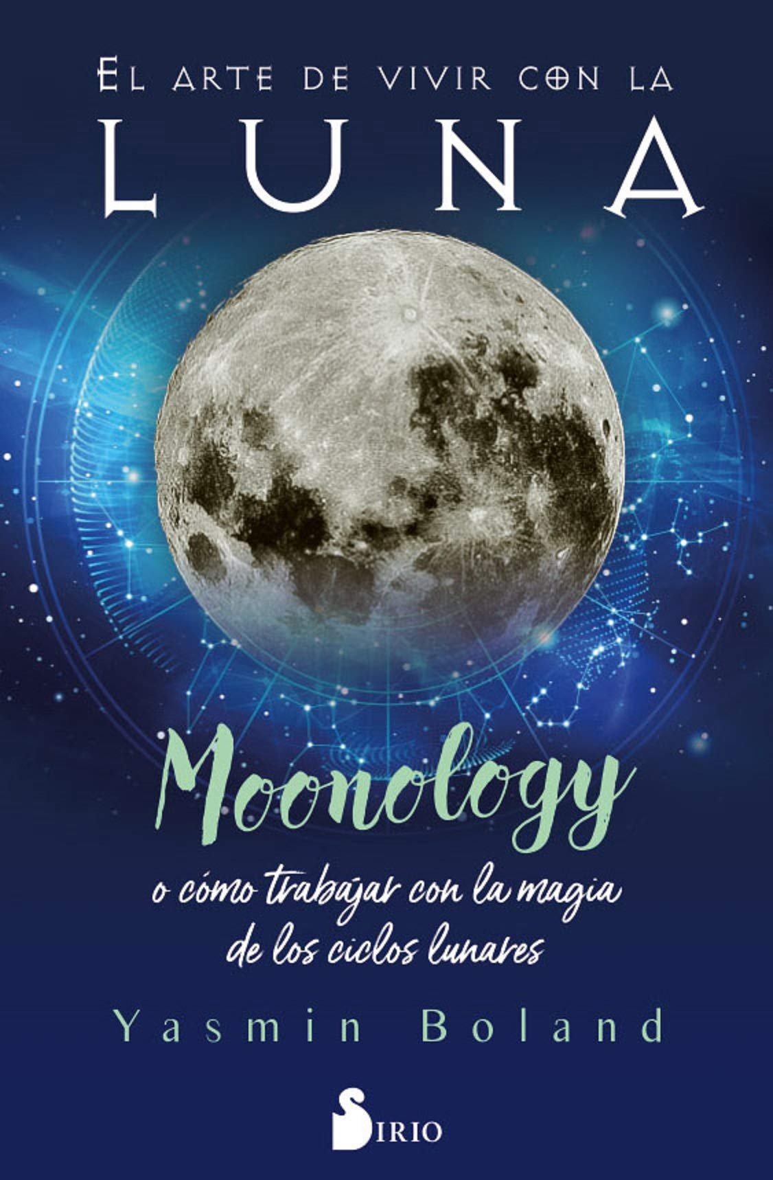 El arte de vivir con la luna : moonology o cómo trabajar con la magia de los ciclos lunares Computer Science
