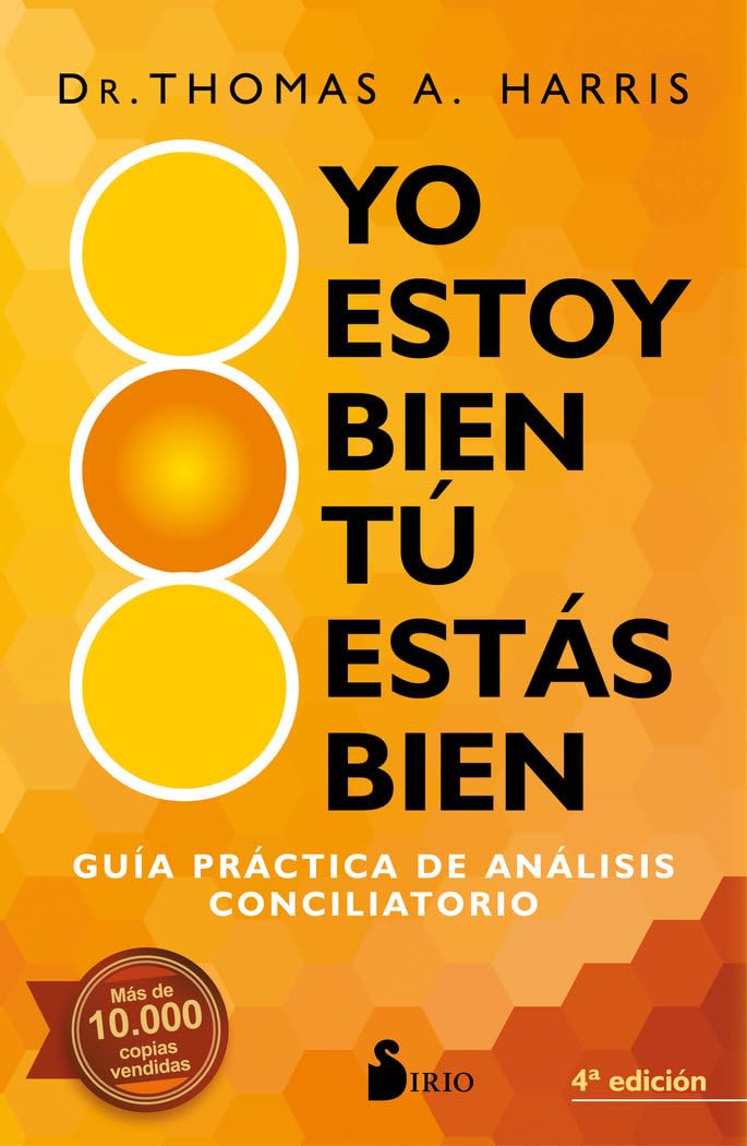 Yo Estoy Bien, Tu Estas Bien: Guía práctica de análisis conciliatorio Learning & Reference