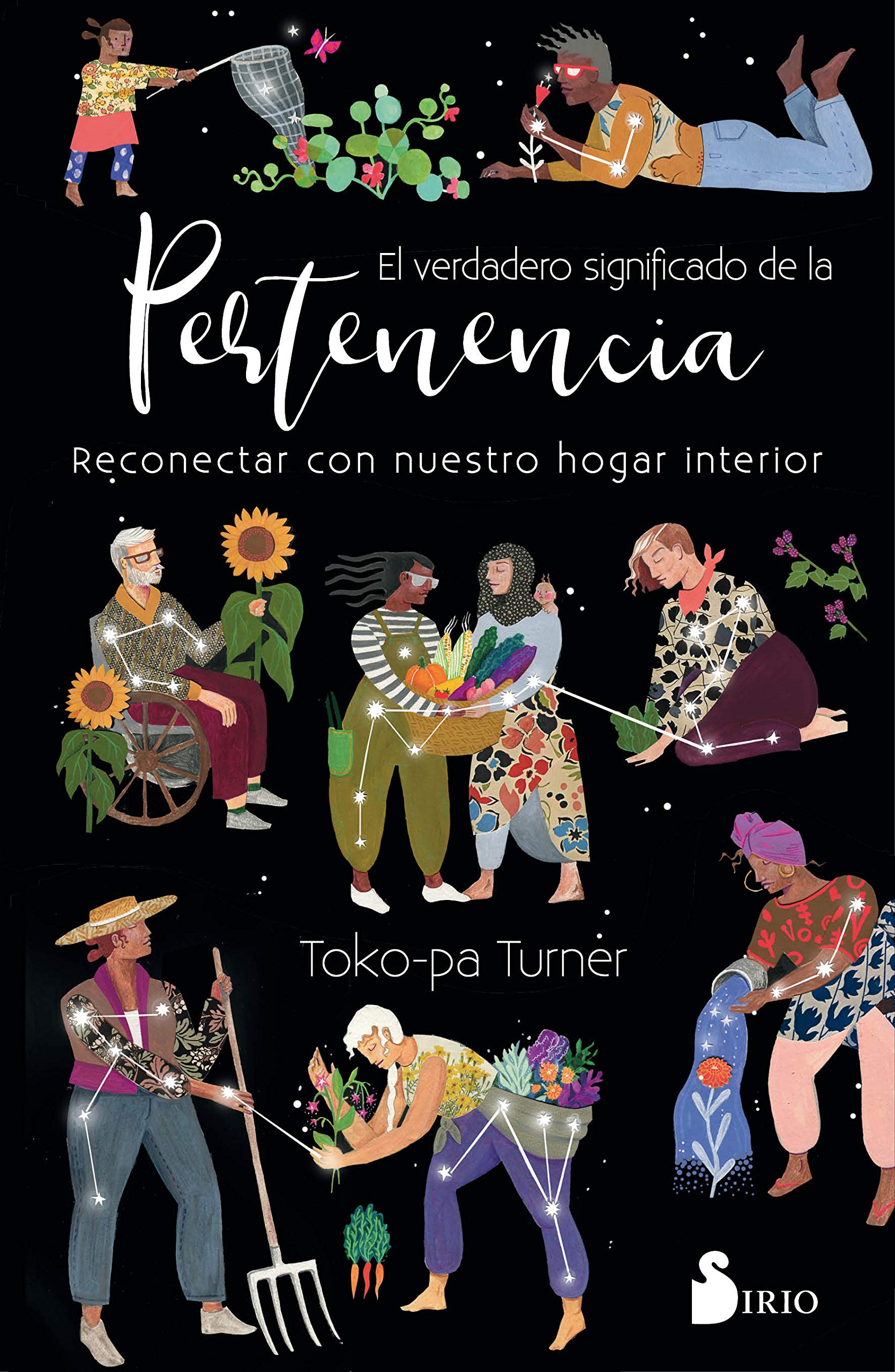 El Verdadero Significado De La Pestenencia: Reconectar Con Nuestro Hogar Interior book