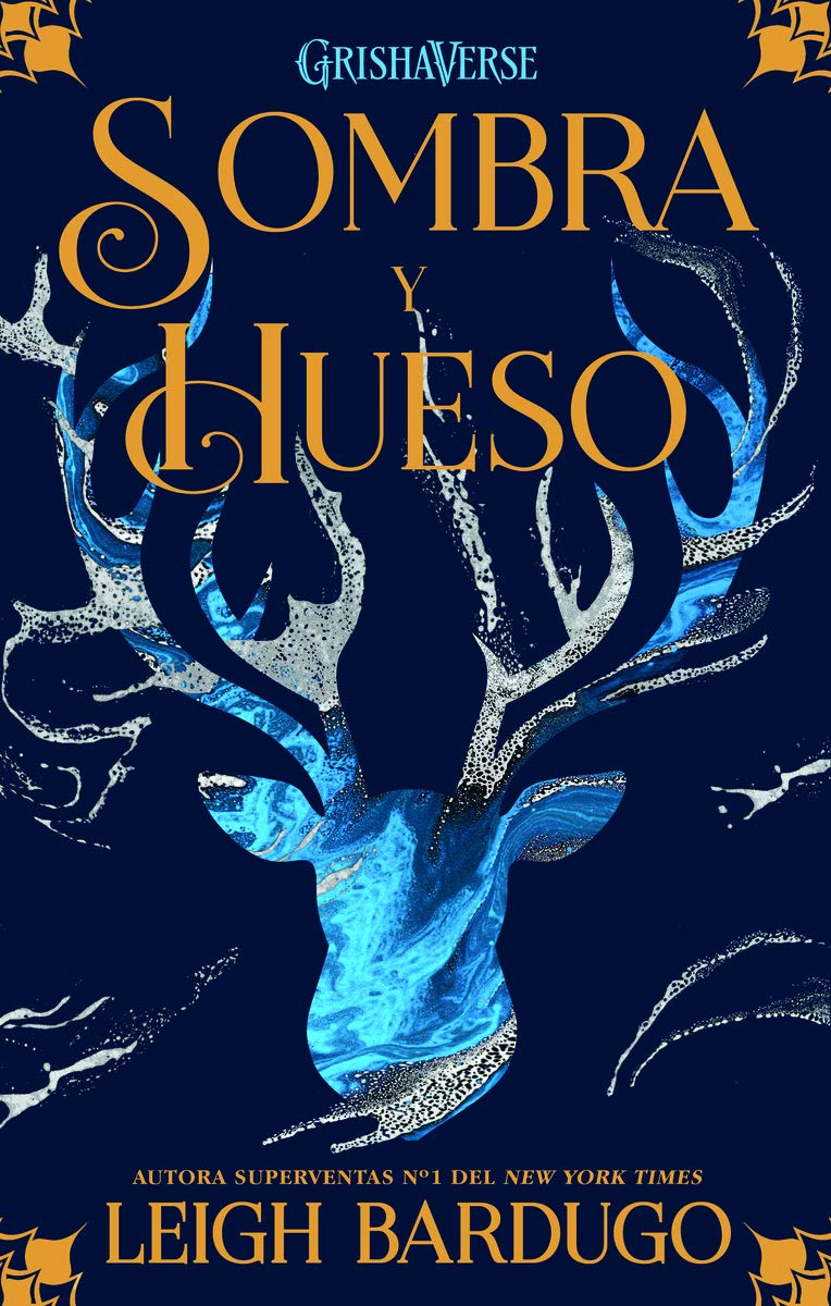 Sombra y hueso (Trilogía Sombra y hueso) Fantasy & Sci-Fi