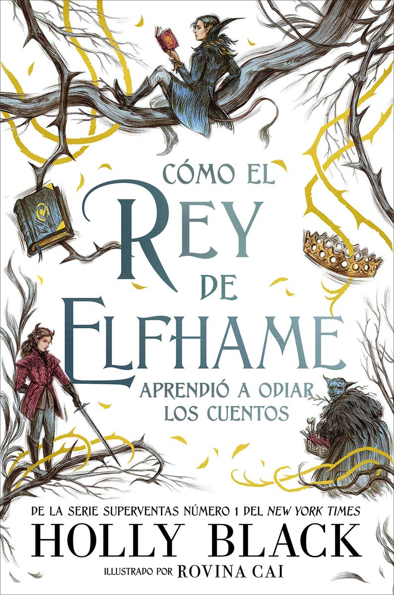 Cómo el rey de Elfhame aprendió a odiar los cuentos Fantasy & Sci-Fi
