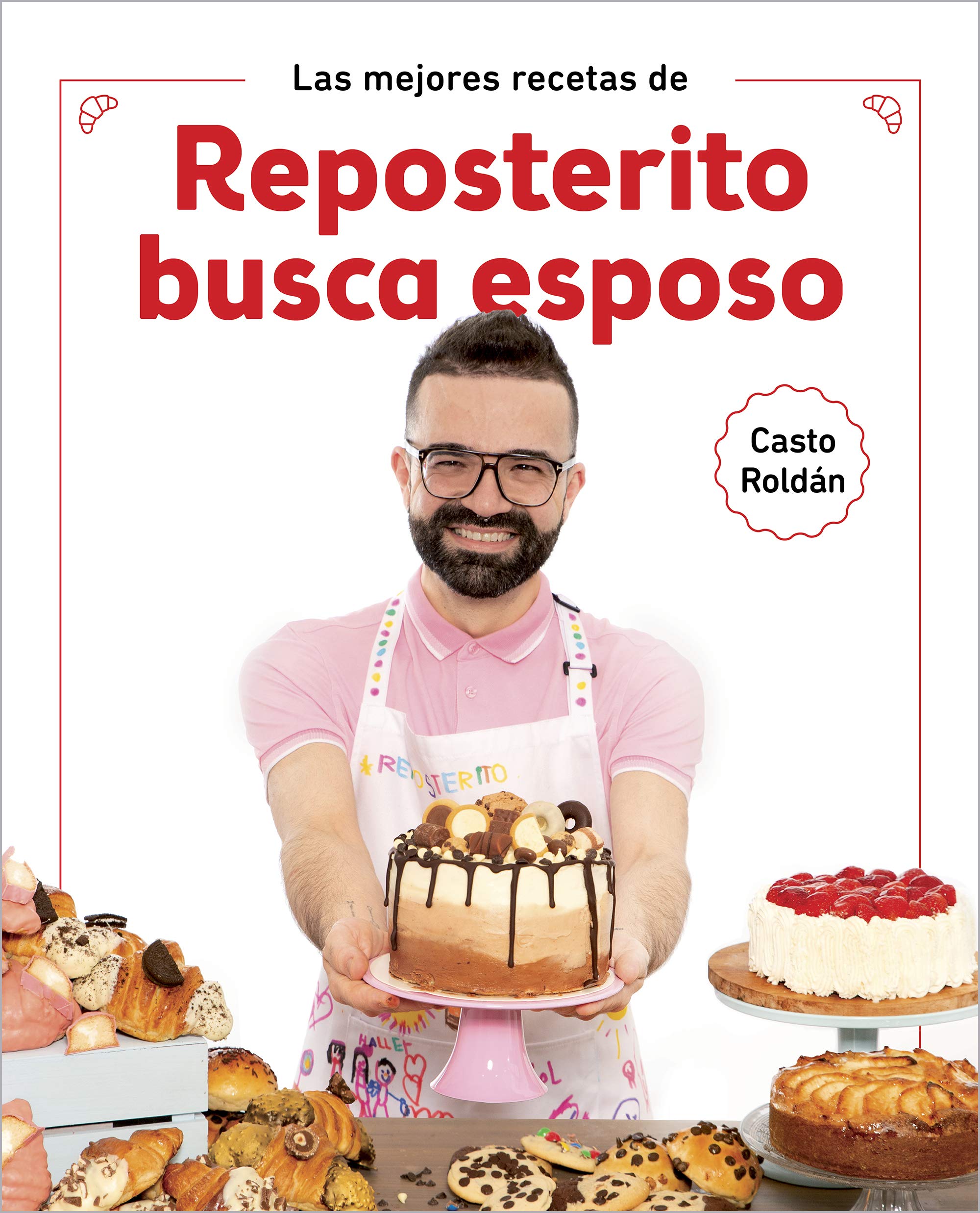 Las mejores recetas de Reposterito busca esposo (Cocina casera) Leisure, Home & Garden