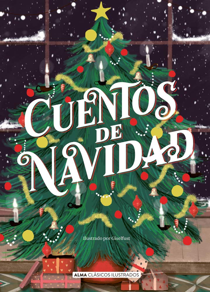 Cuentos de Navidad (Clásicos ilustrados) Classics