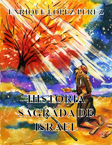 HISTORIA SAGRADA DE ISRAEL book