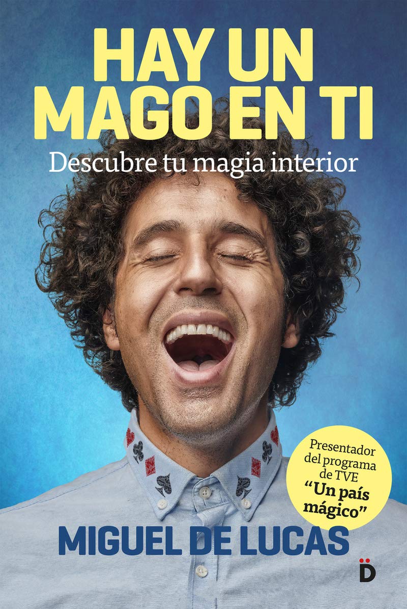 Hay un mago en ti : descubre tu magia interior Business, Finance & Career