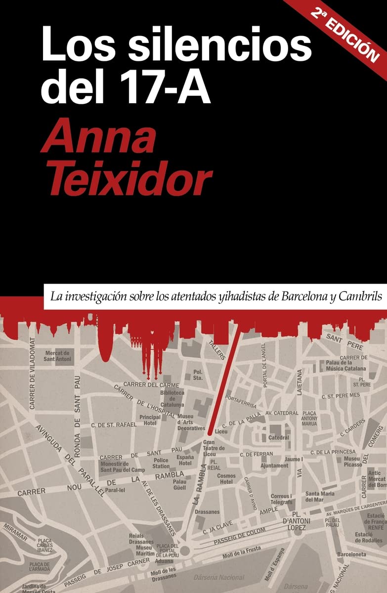 Los silencios del 17-A: La investigación sobre los atentados yihadistas de Barcelona y Cambrils book