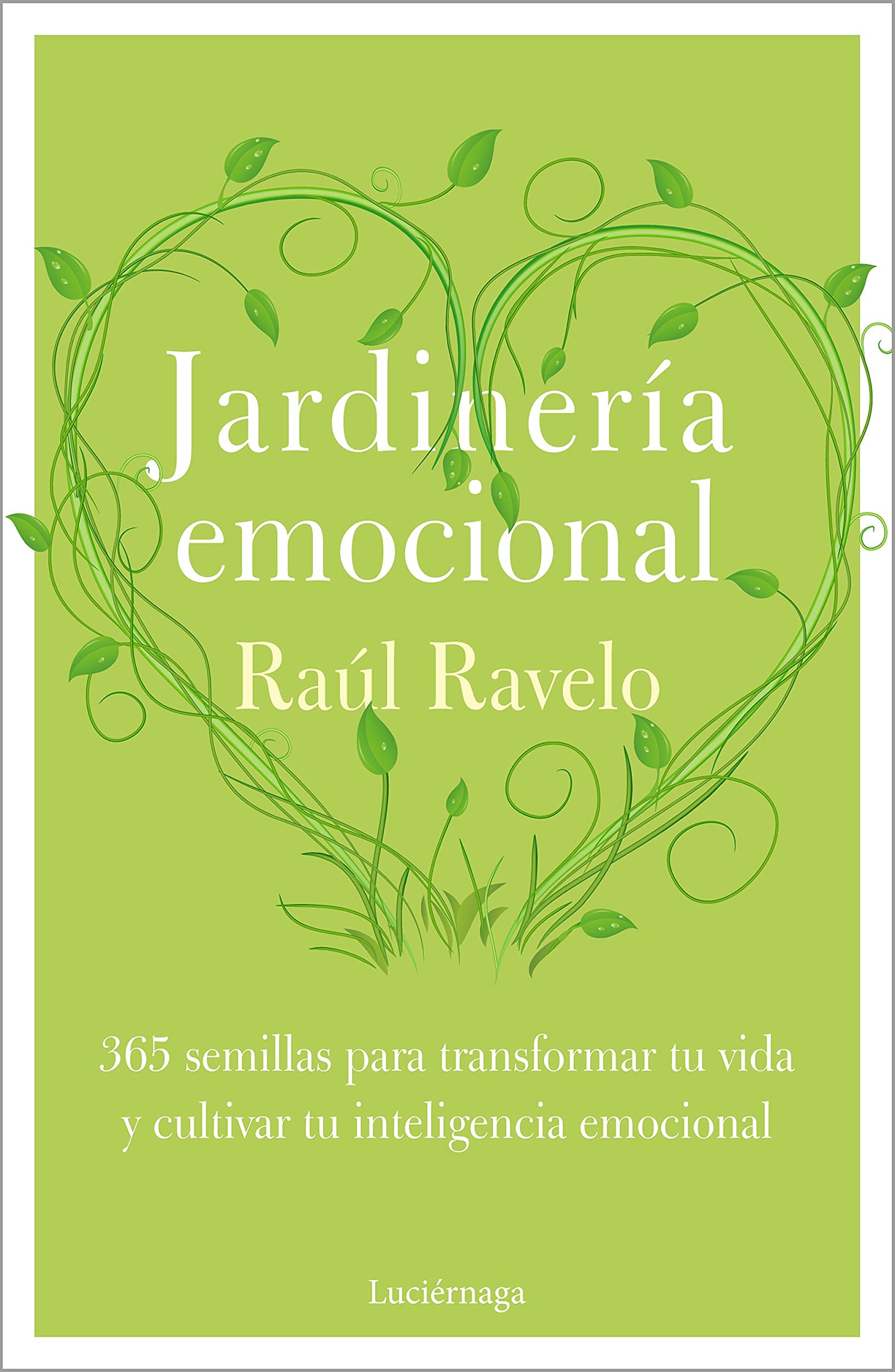 Jardinería emocional (LIBROS DE CABECERA) Religion & Esotericism