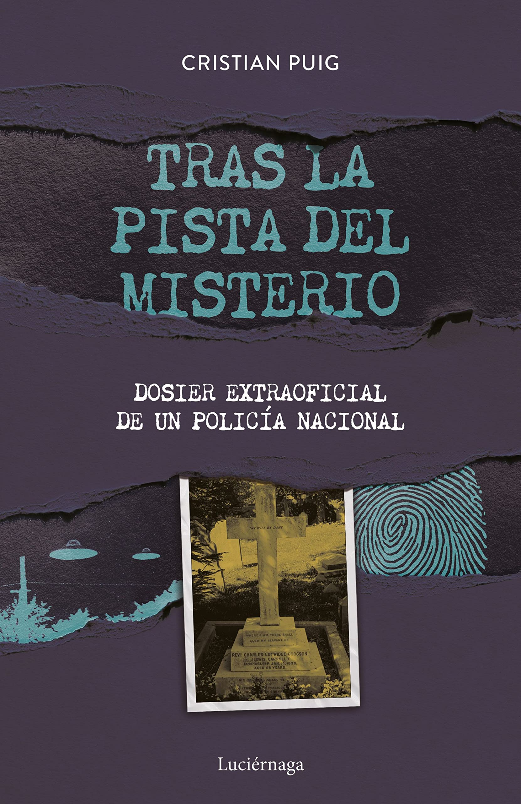 Tras la pista del misterio: Dosier extraoficial de un policia nacional book