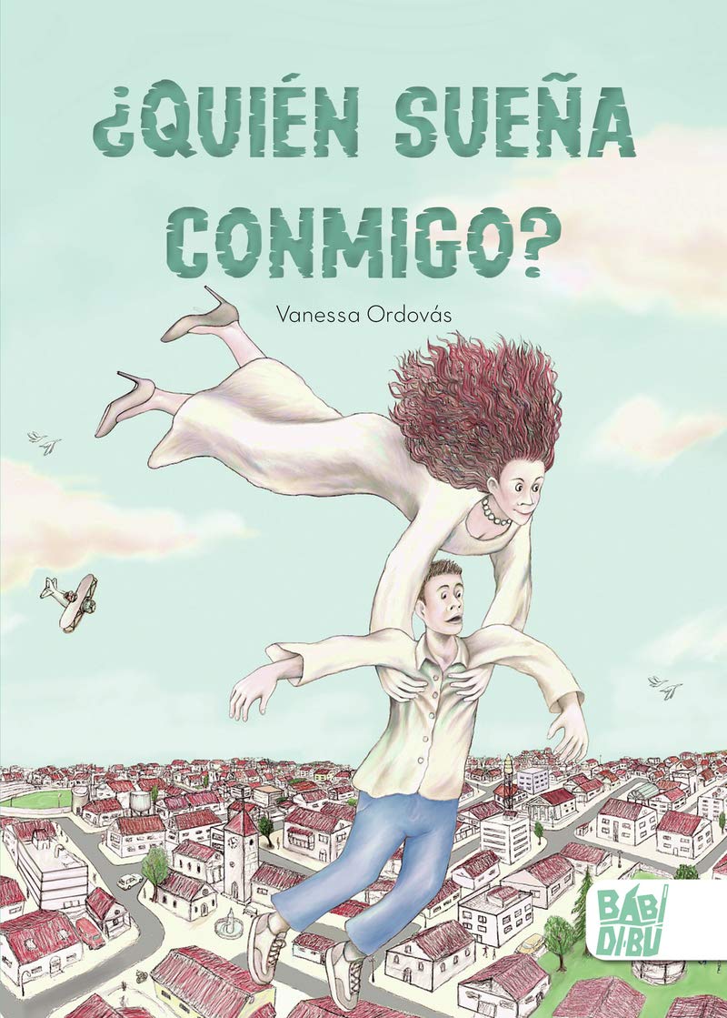 ¿Quién sueña conmigo? book