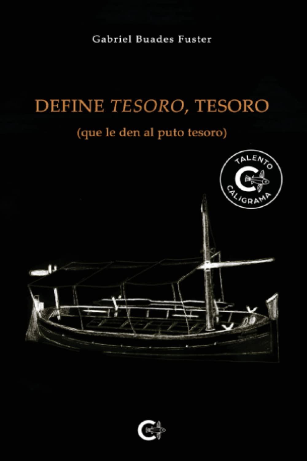 DEFINE TESORO, TESORO: (que le den al puto tesoro) book