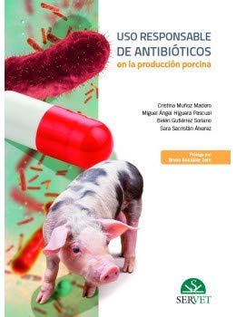 USO Responsable de Antibióticos En La Producción Porcina Medicine