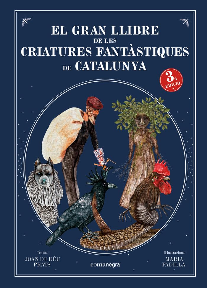 El gran llibre de les criatures fantàstiques de Catalunya (3a ed) book