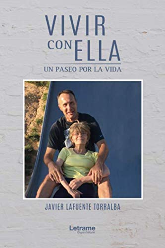 Vivir con ella, un paseo por la vida (Historia real, Band 1) Business, Finance & Career