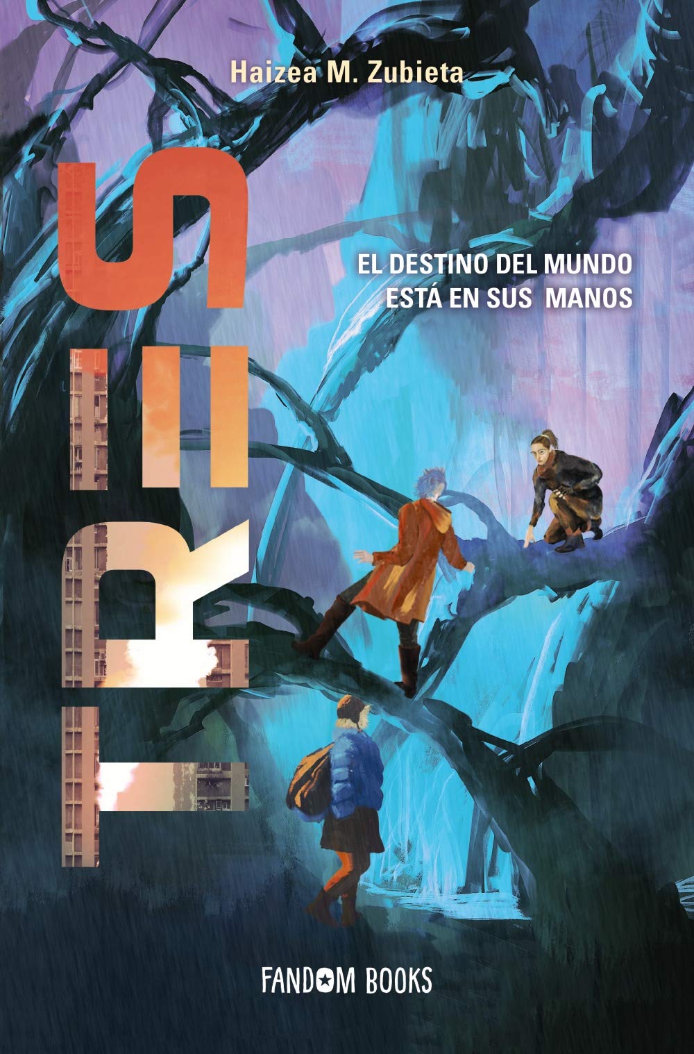 Tres: El destino del mundo está en sus manos (Ciencia ficción) Fantasy & Sci-Fi