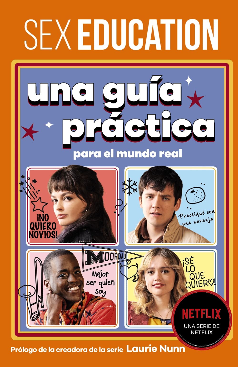 Sex Education. Una guía práctica para el mundo real (No ficción) Education
