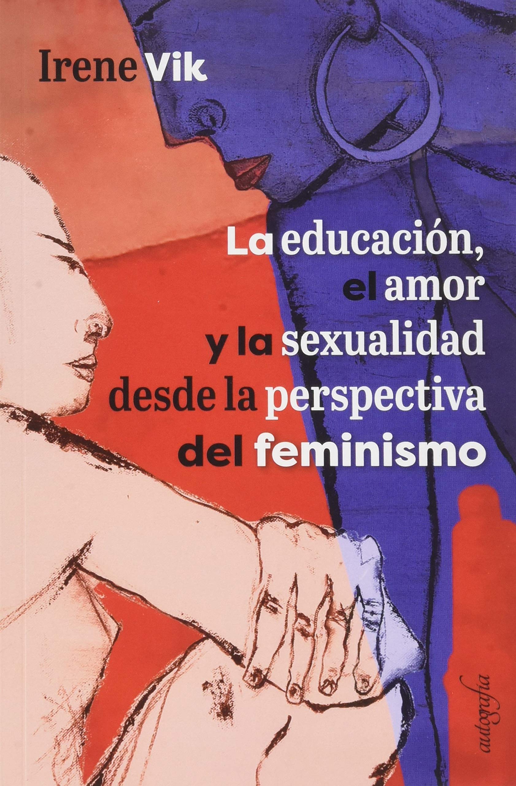 La educación, el amor y la sexualidad desde la perspectiva del feminismo Books