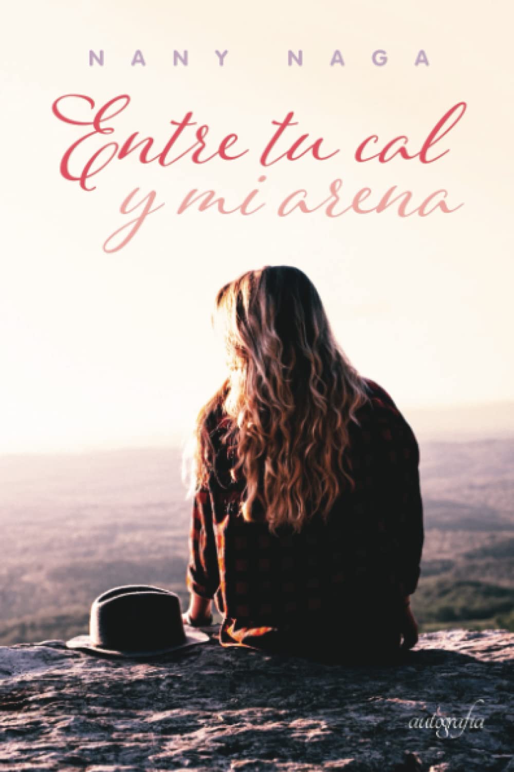 Entre tu cal y mi arena Contemporary Romance