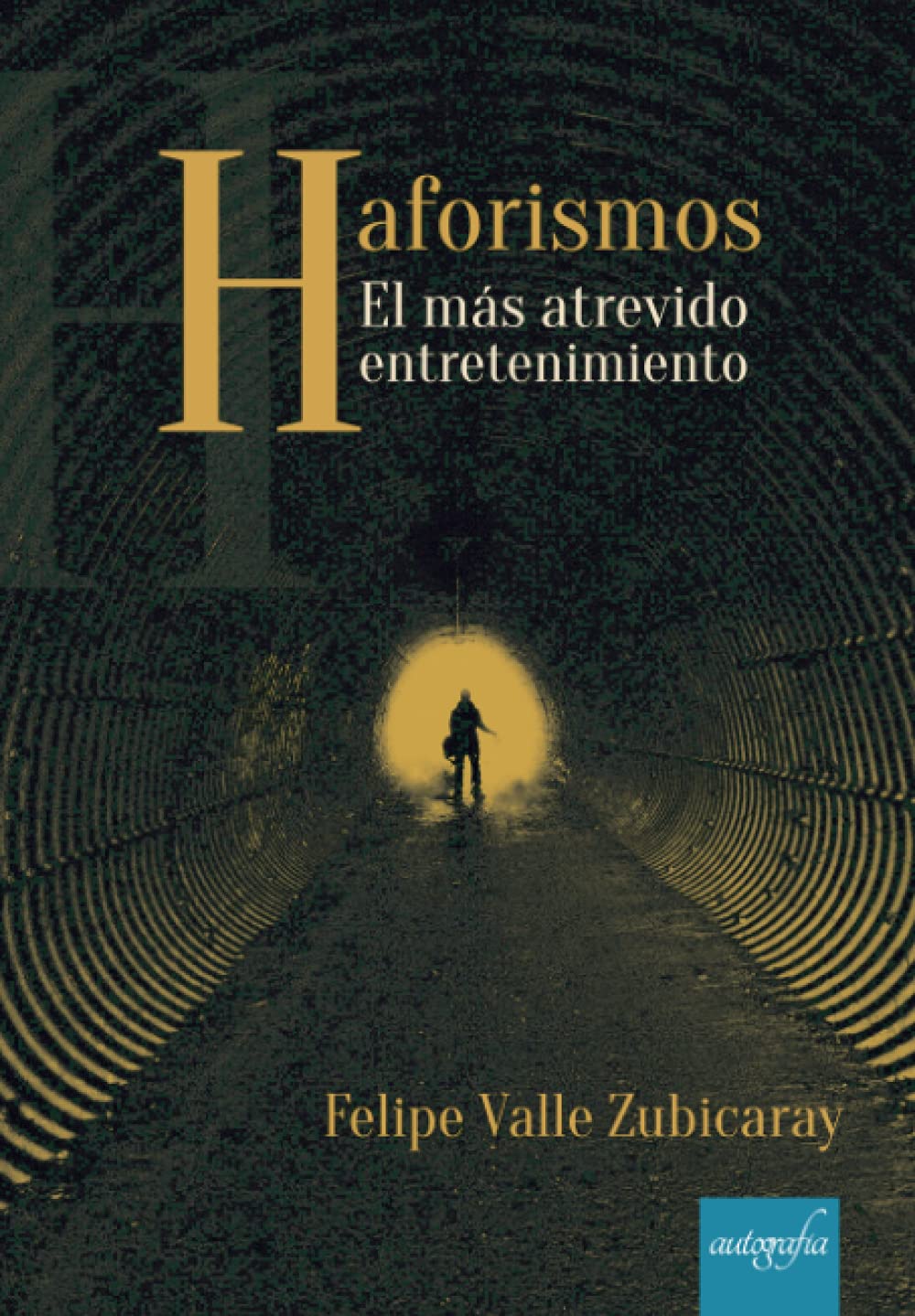 Haforismos: El más atrevido entretenimiento Religion & Esotericism