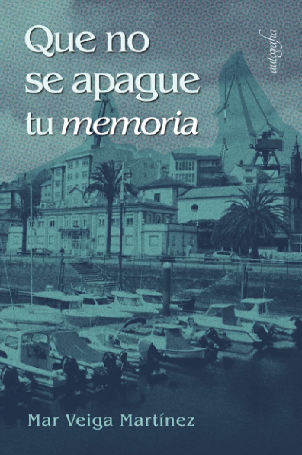 Que no se Apague tu Memoria Contemporary literature