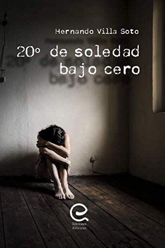 20º de Soledad Bajo Cero Contemporary literature
