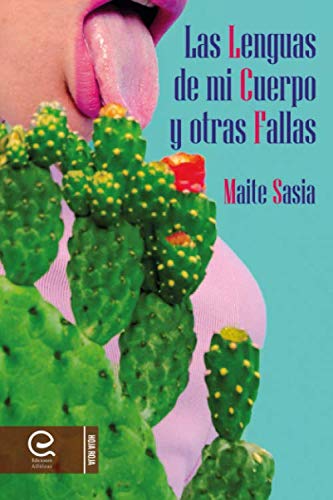 Las Lenguas de mi Cuerpo y otras Fallas Contemporary literature