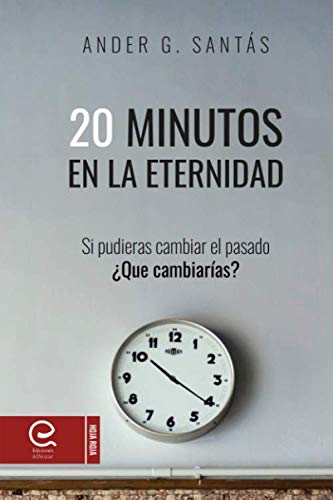 20 minutos en la eternidad Contemporary literature