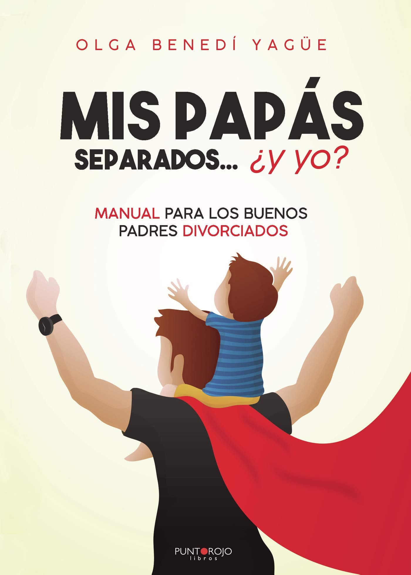 Mis papás separados ¿y yo? Parents & Children