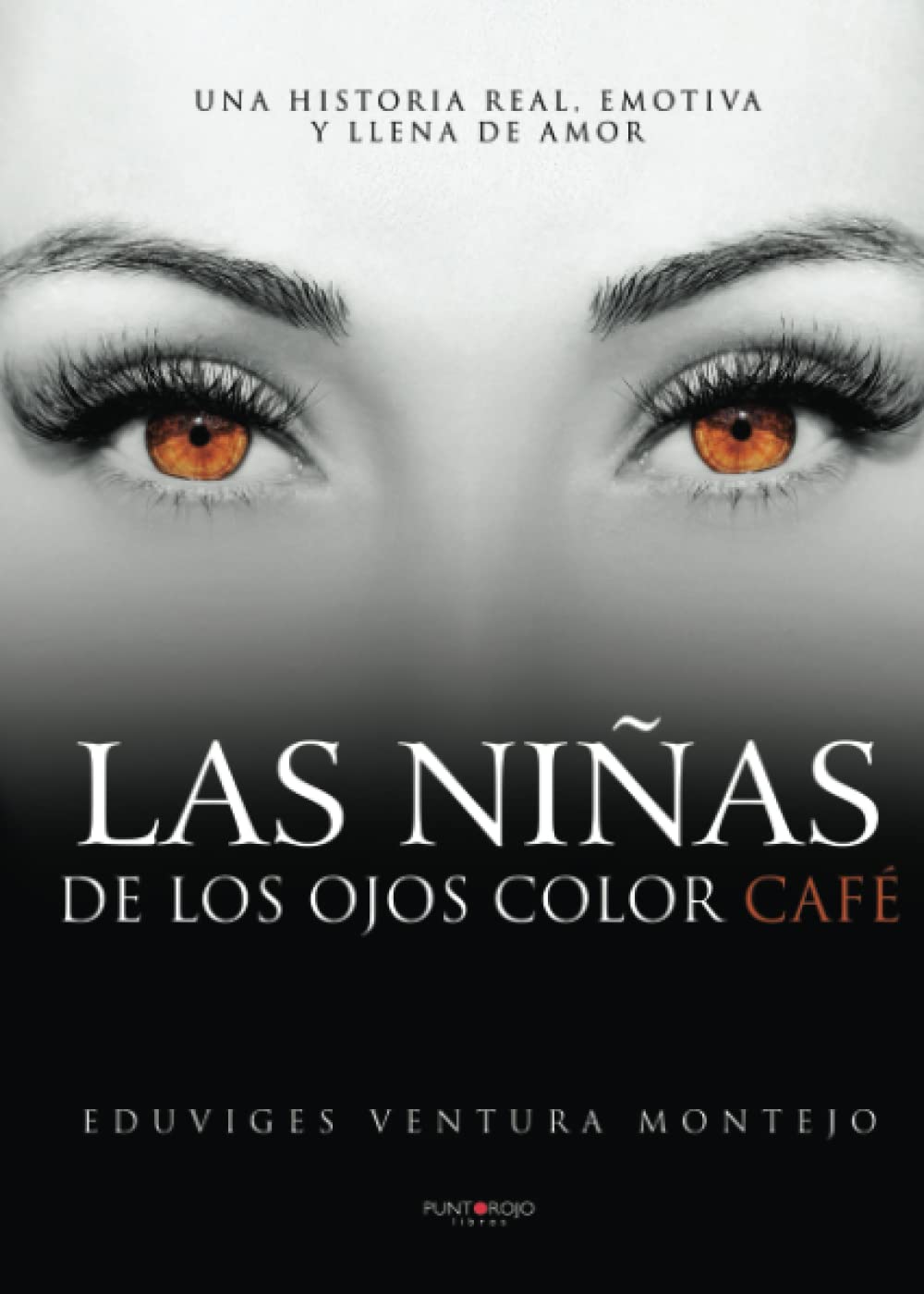 Las niñas de los ojos color café Contemporary literature