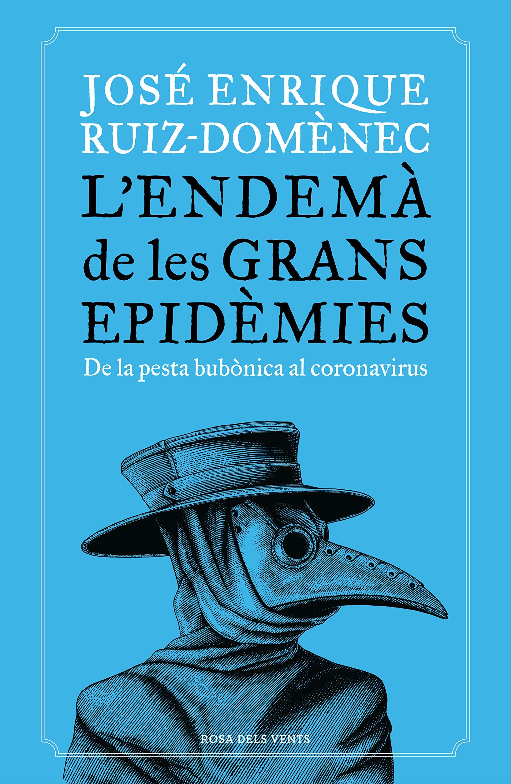 L'endemà de les grans epidèmies : de la pesta bubònica al coronavirus Medicine