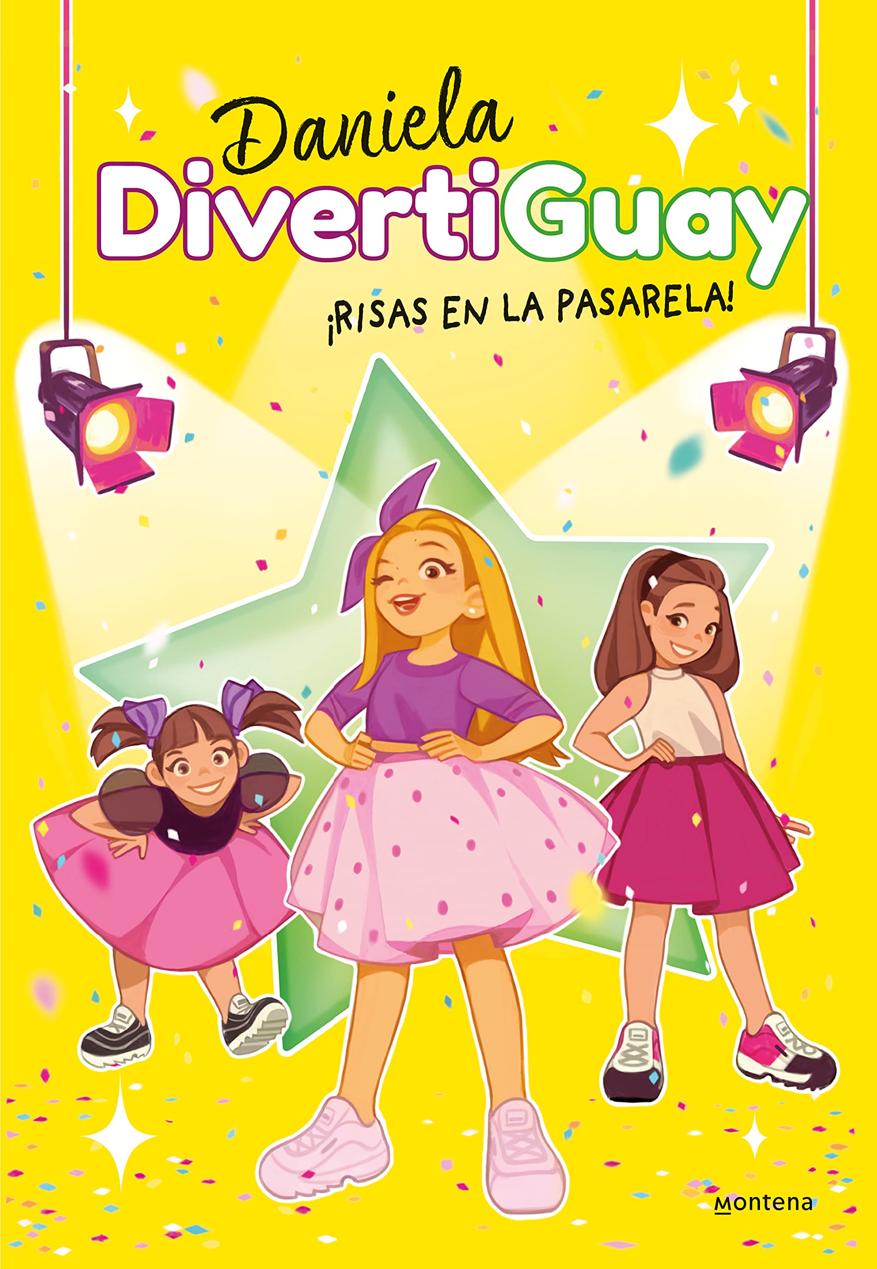 ¡Risas en la pasarela! (Daniela DivertiGuay 3) (Lo más visto, Band 3) Non-fiction