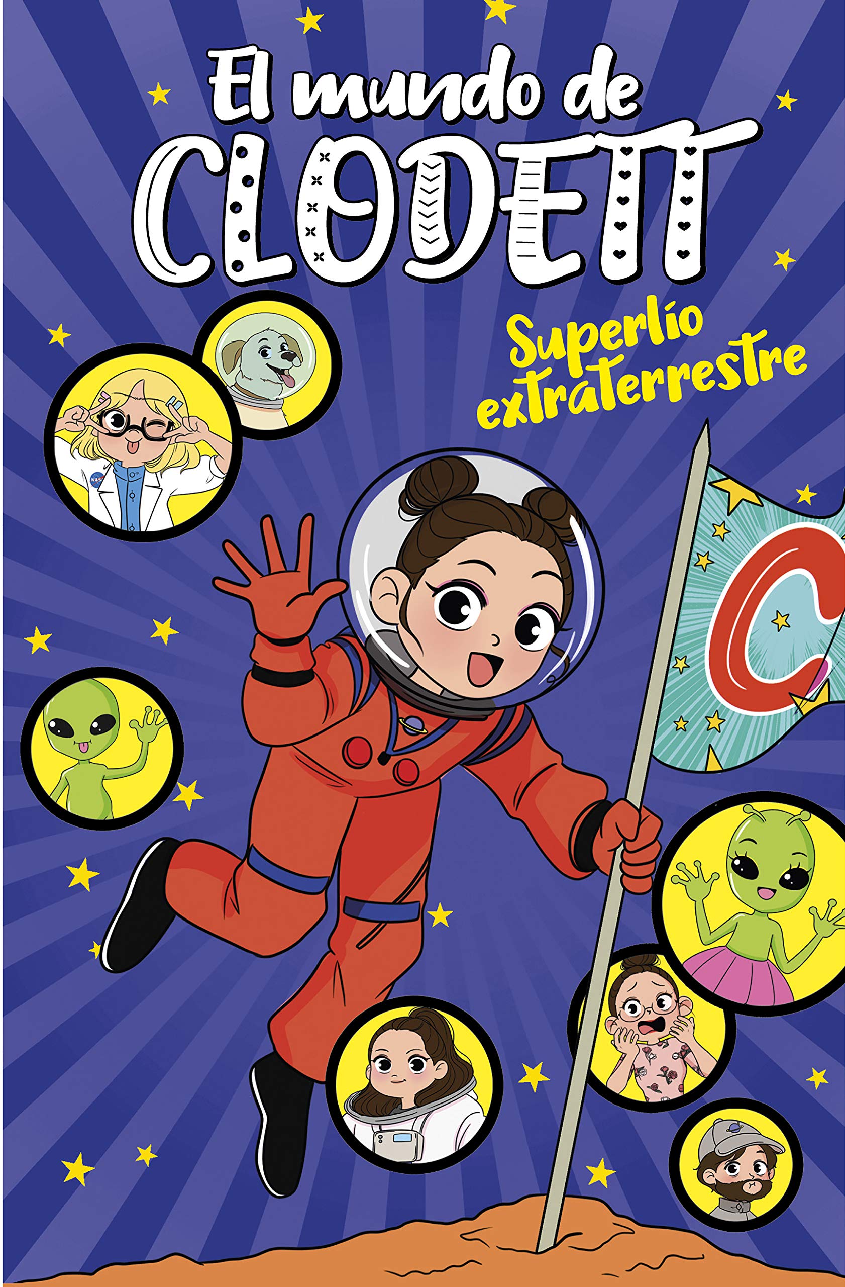 Superlío extraterrestre (El mundo de Clodett 6) (Jóvenes lectores, Band 6) Non-fiction
