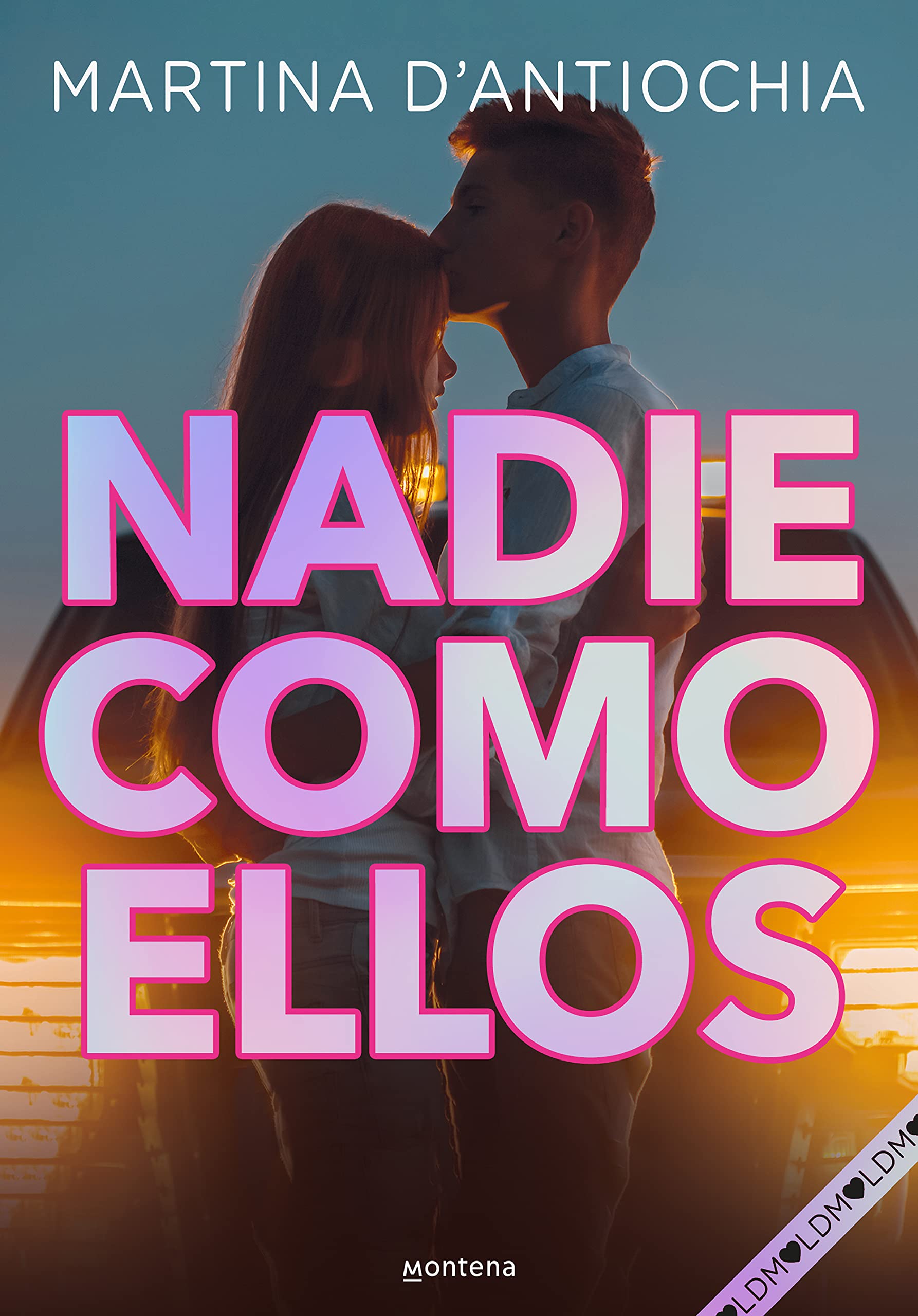 Nadie como ellos (Serie NADIE 3) (Montena, Band 3) Romance
