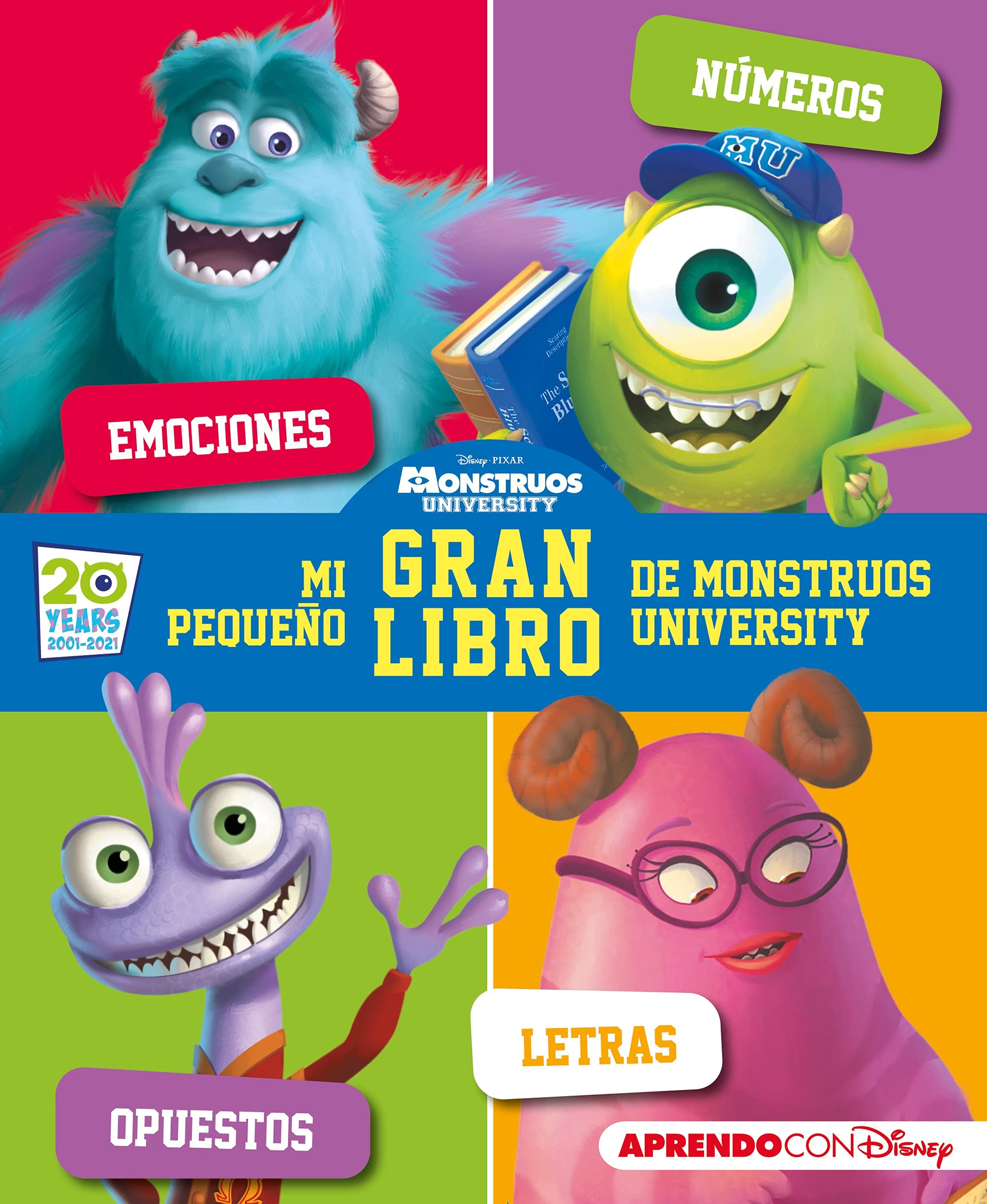 Mi pequeño GRAN libro de Monstruos, S. A. (Disney. Primeros aprendizajes): Emociones, números, opuestos y letras (Aprendo con Disney) Non-fiction