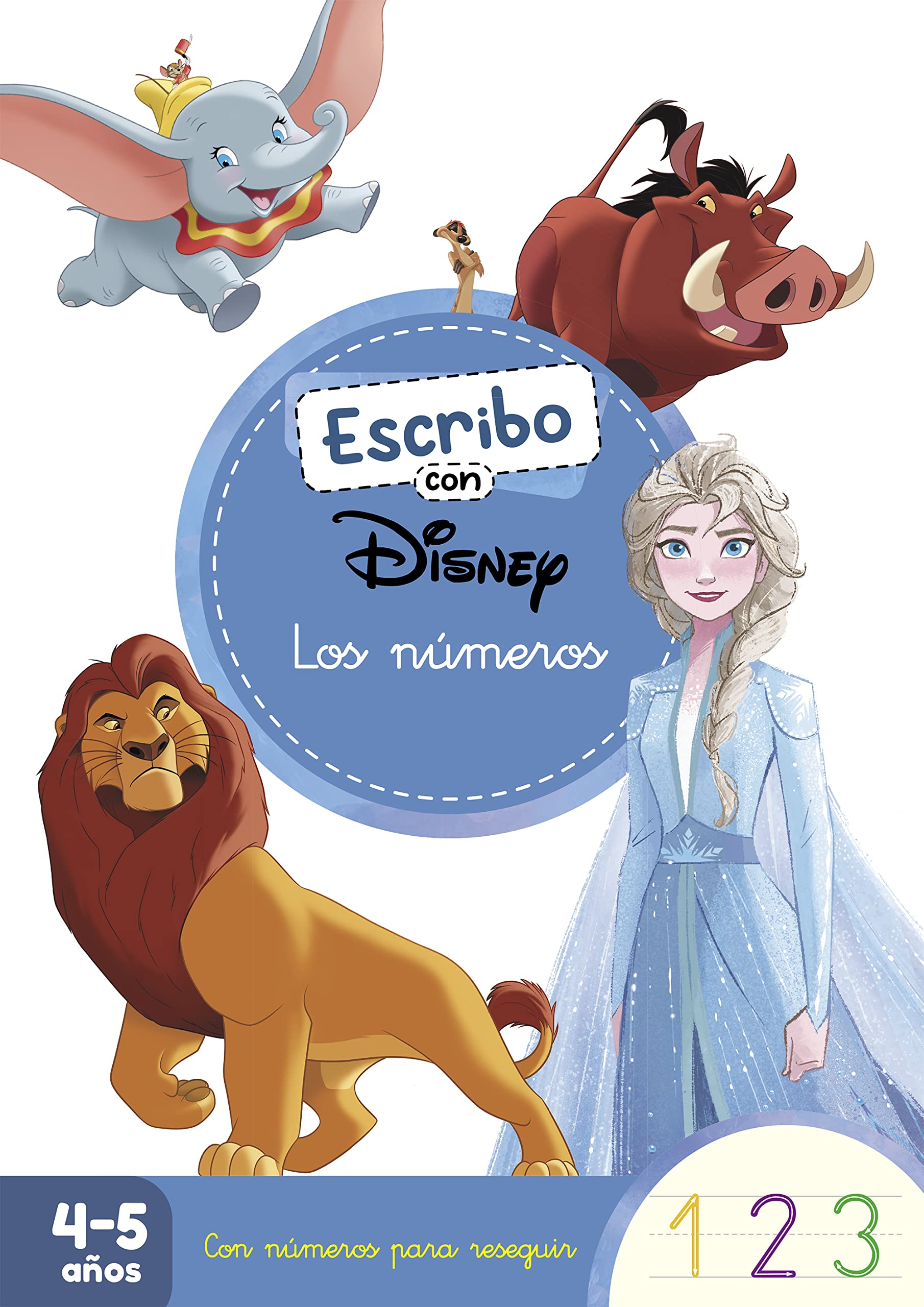 Escribo con Disney. Los números (4-5 años) (Disney. Primeros aprendizajes): Con números para reseguir (Aprendo con Disney) Non-fiction