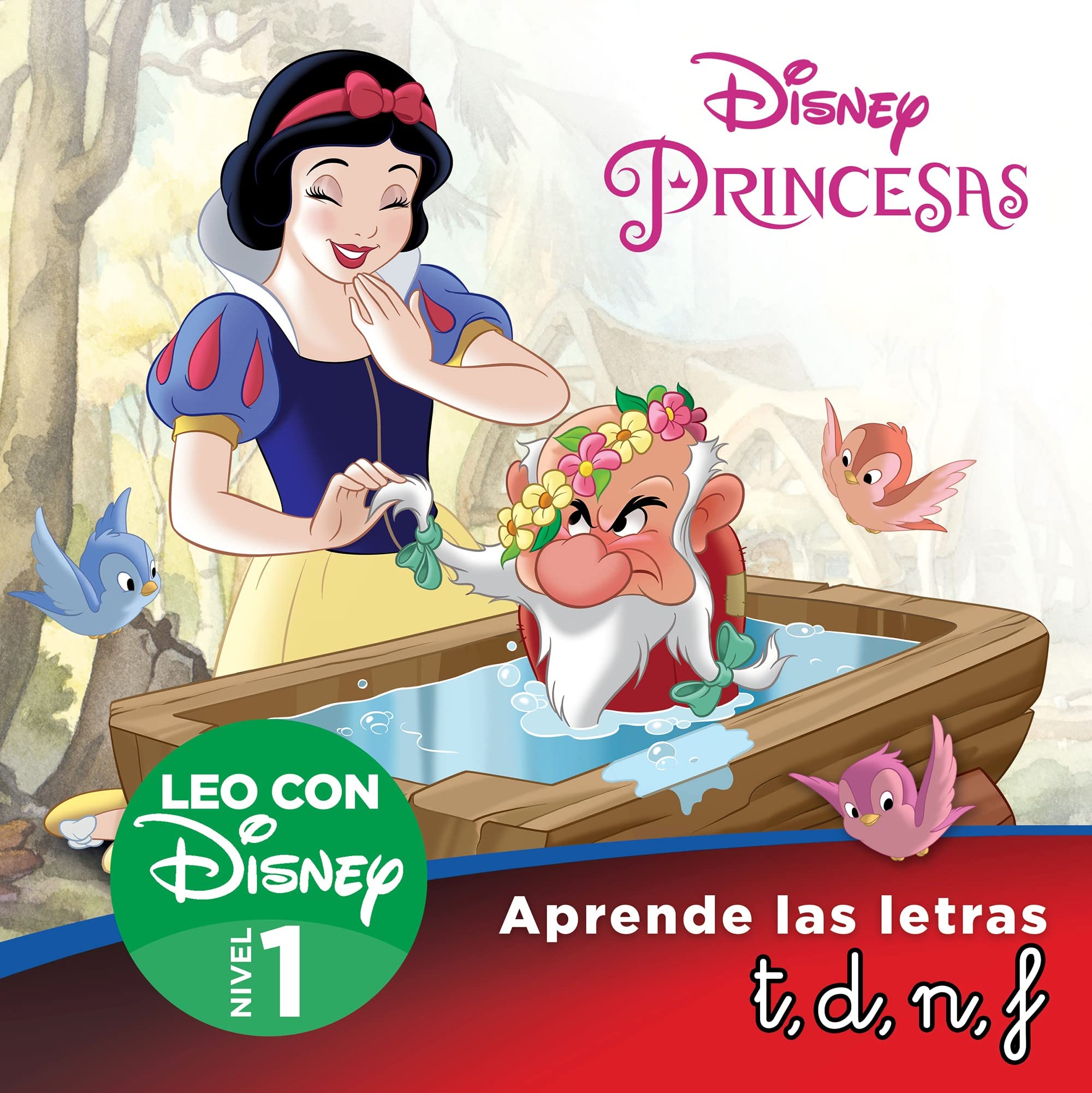Princesas Disney. Leo con Disney (Nivel 1). Aprende las letras: t, d, n, f (Disney. Lectoescritura) (Aprendo con Disney) Fairy Tales & Legends