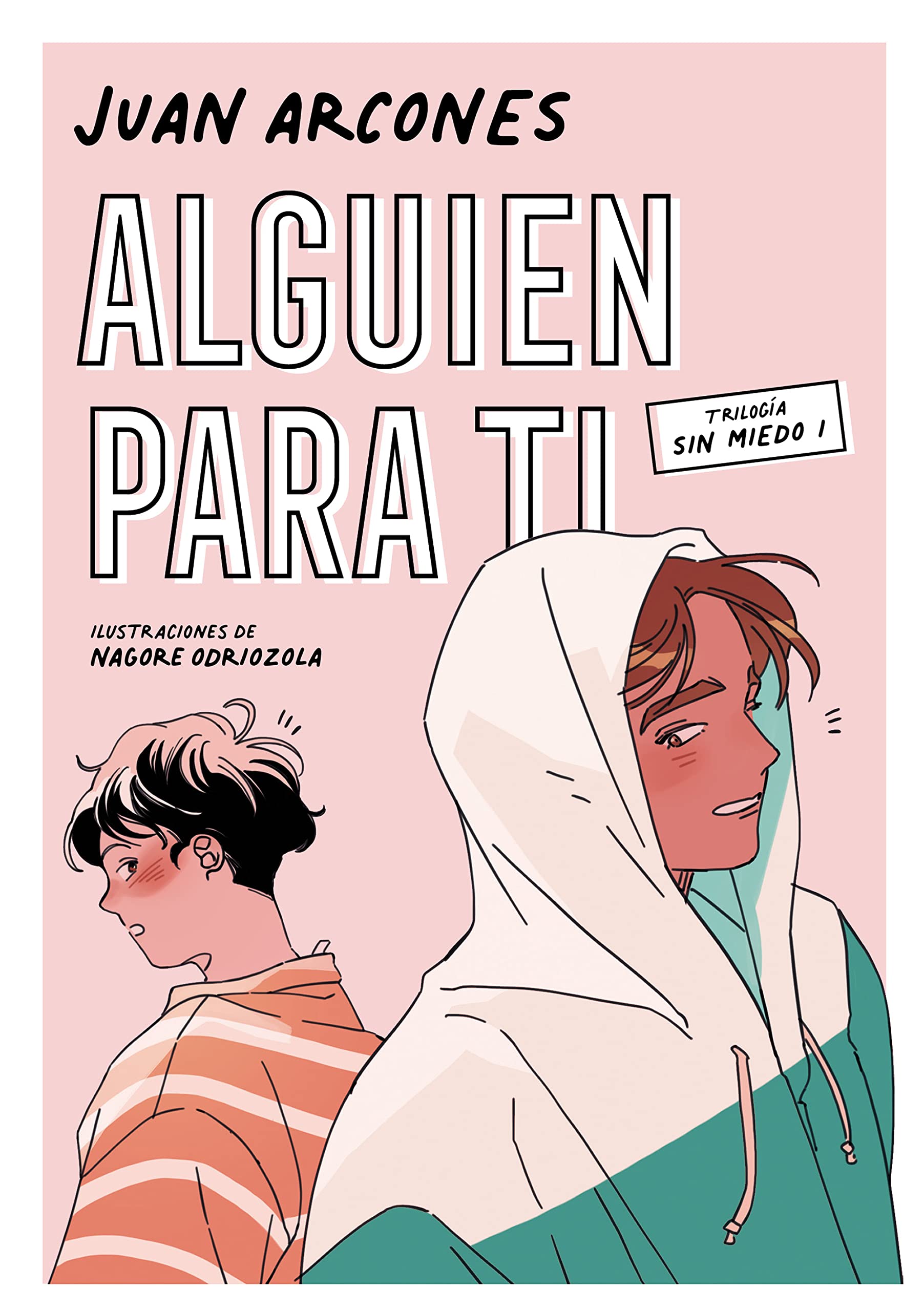 Alguien para ti (Sin miedo 1) (Ficción, Band 1) Eroticism