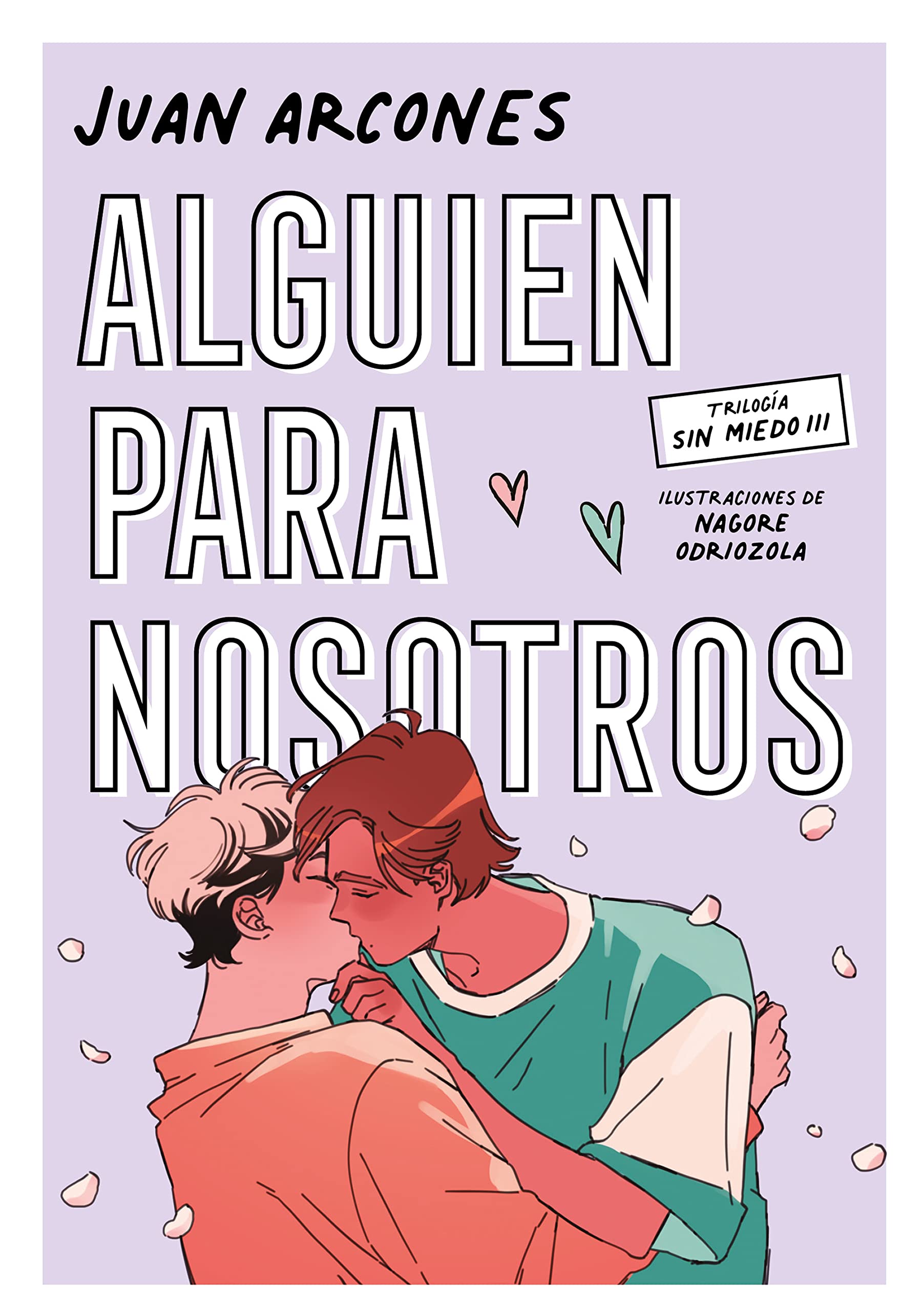 Alguien para nosotros (Sin miedo 3) (Ficción, Band 3) Eroticism