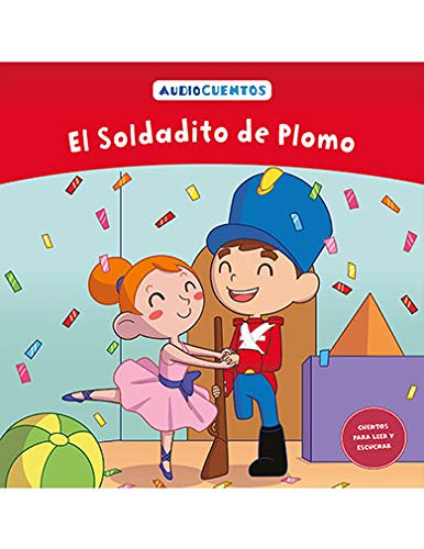 Colección Audiocuentos núm. 06: El Soldadito De Plomo book
