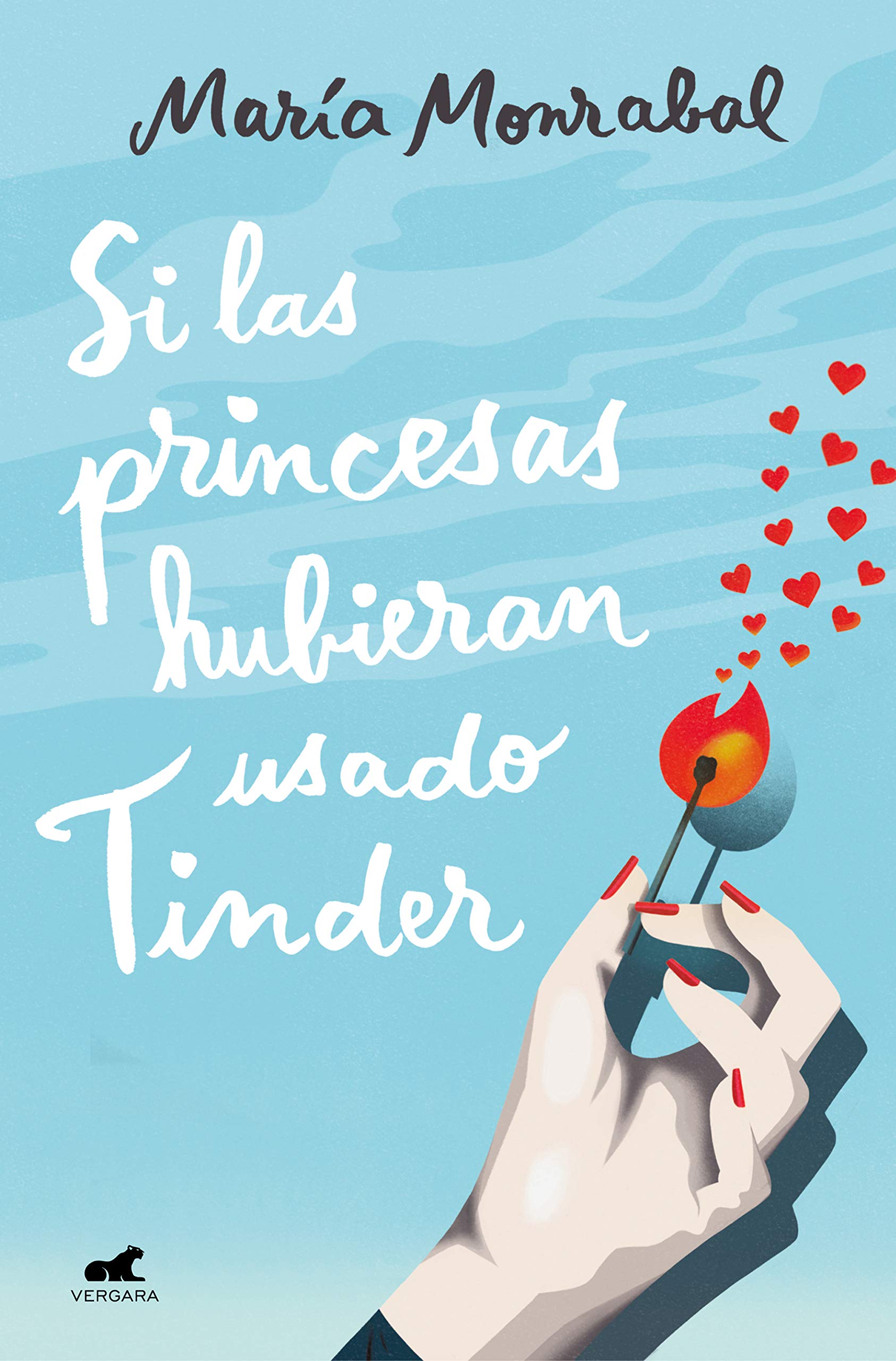 Si las princesas hubieran usado Tinder (Vergara Romántica) Contemporary literature