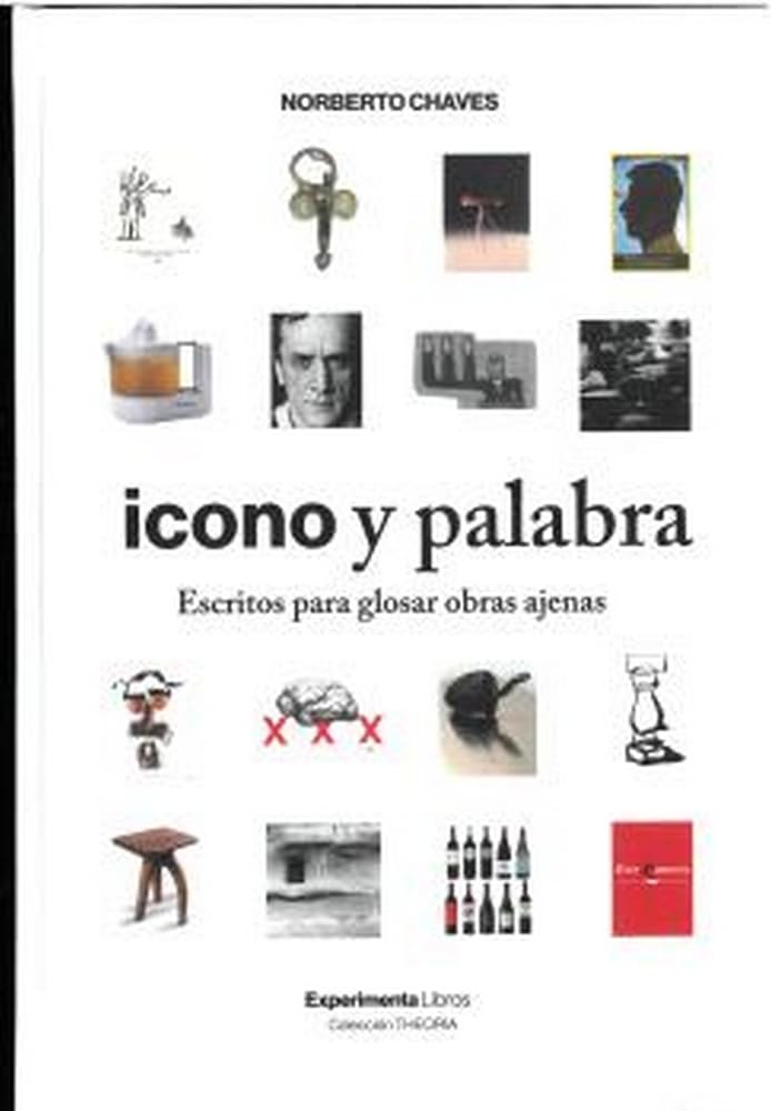 Icono y palabra. Escritos para glosar obras ajenas. Business, Finance & Career