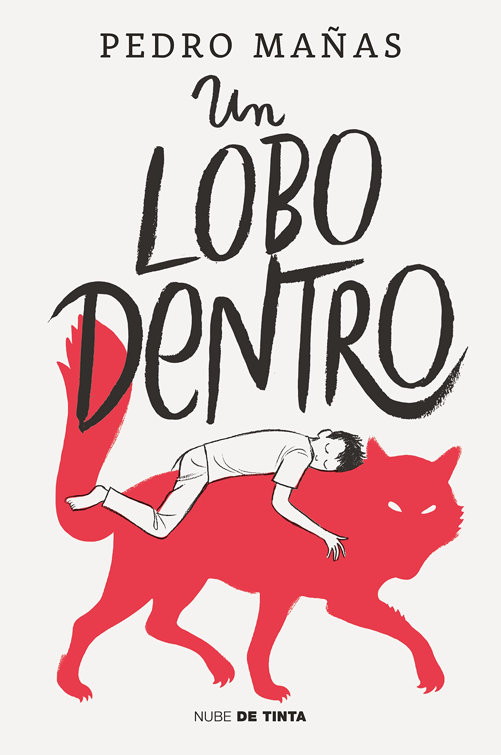 Un Lobo Dentro / The Wolf Inside (Nube de Tinta) Fiction