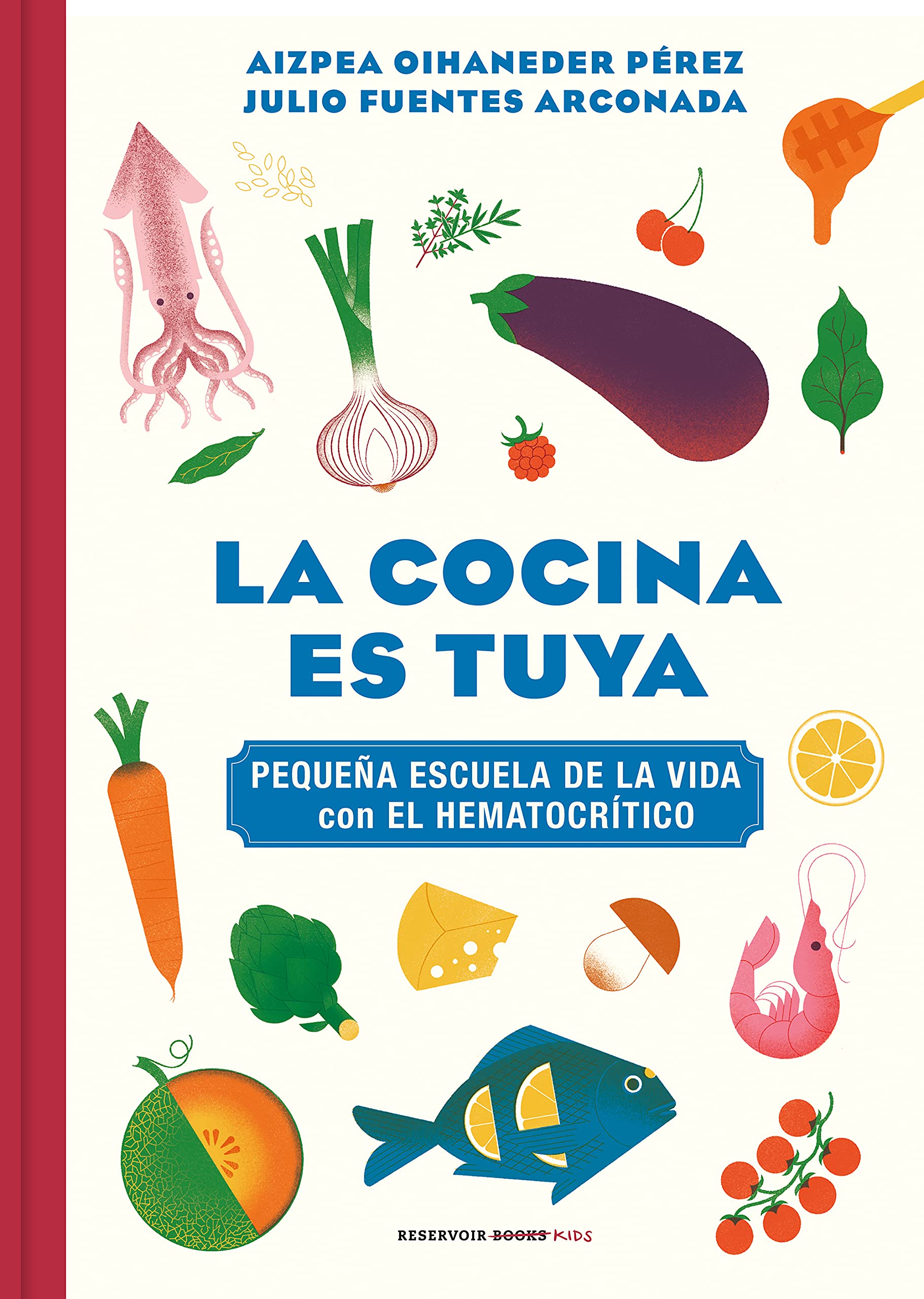 La cocina es tuya/ The Kitchen is Yours book