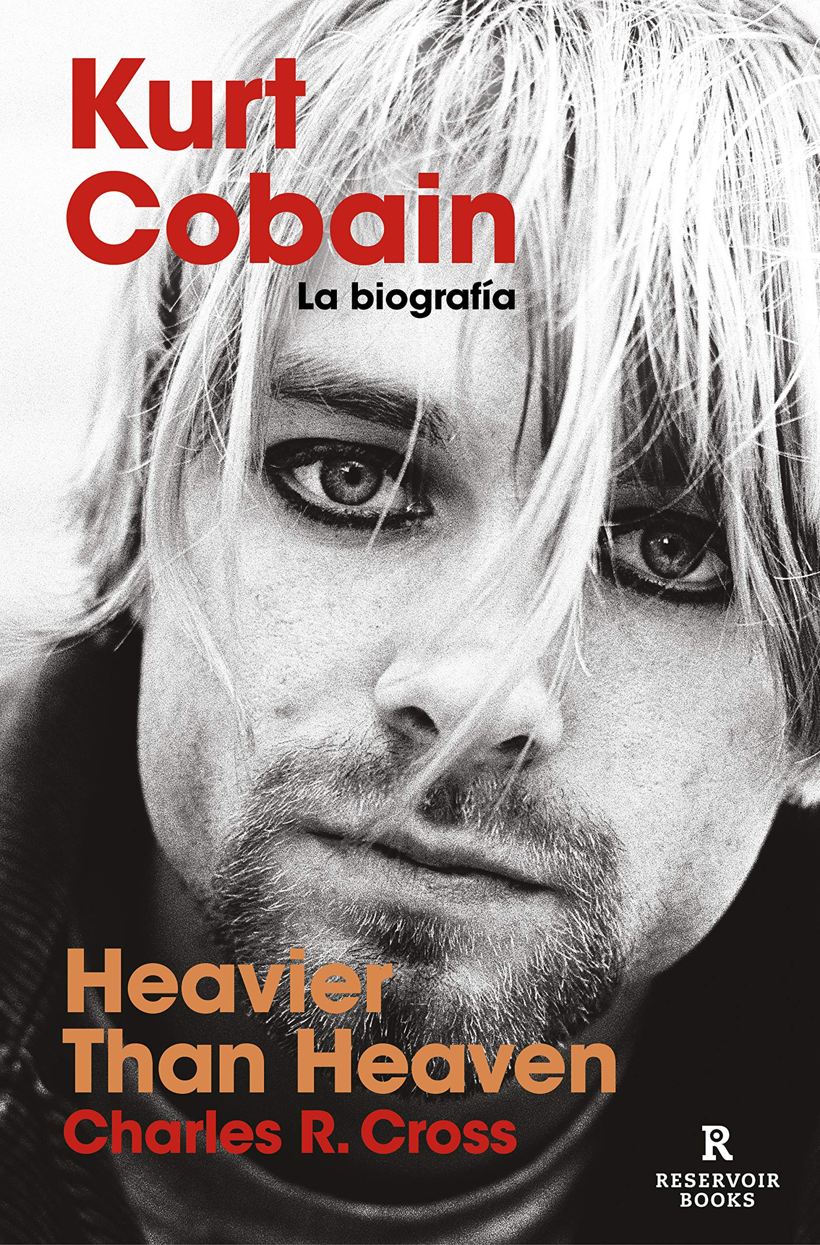 Heavier than Heaven: Kurt Cobain: la biografía book