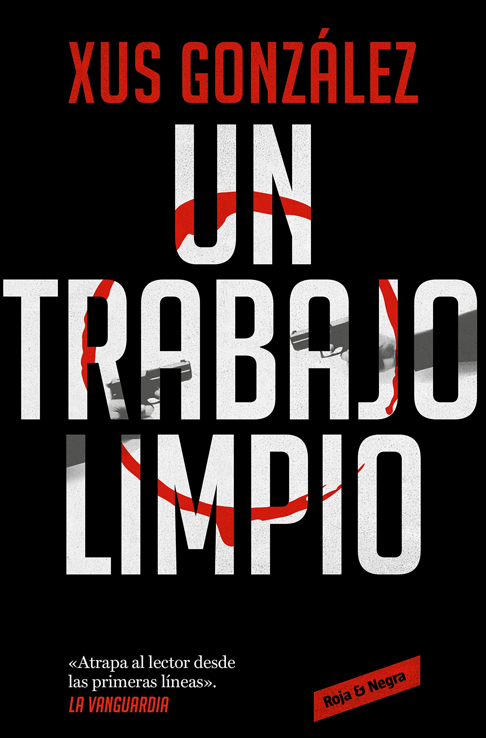 Un trabajo limpio (Roja y negra) Contemporary literature