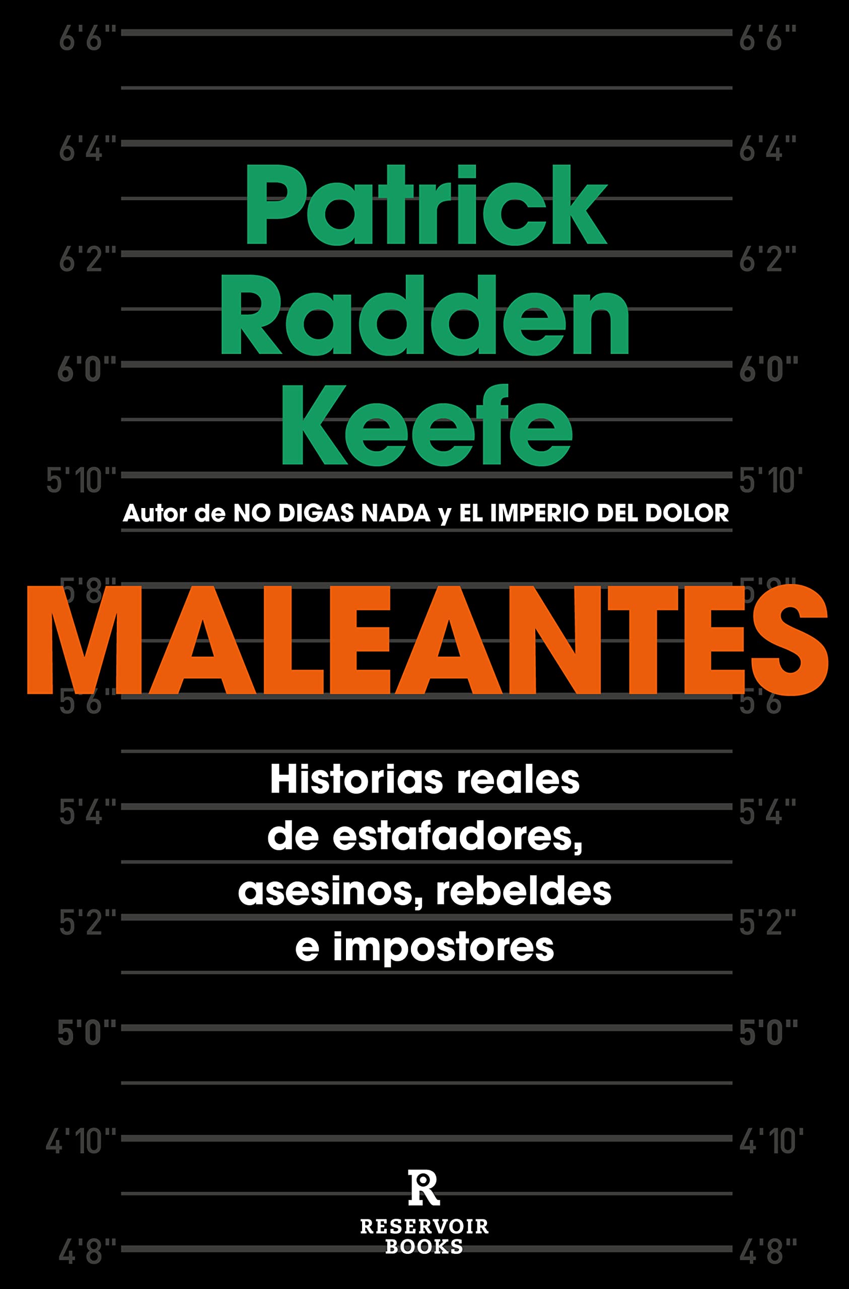Maleantes: Historias Reales de Estafadores, Asesinos, Rebeldes E Impostores / Rogues Law