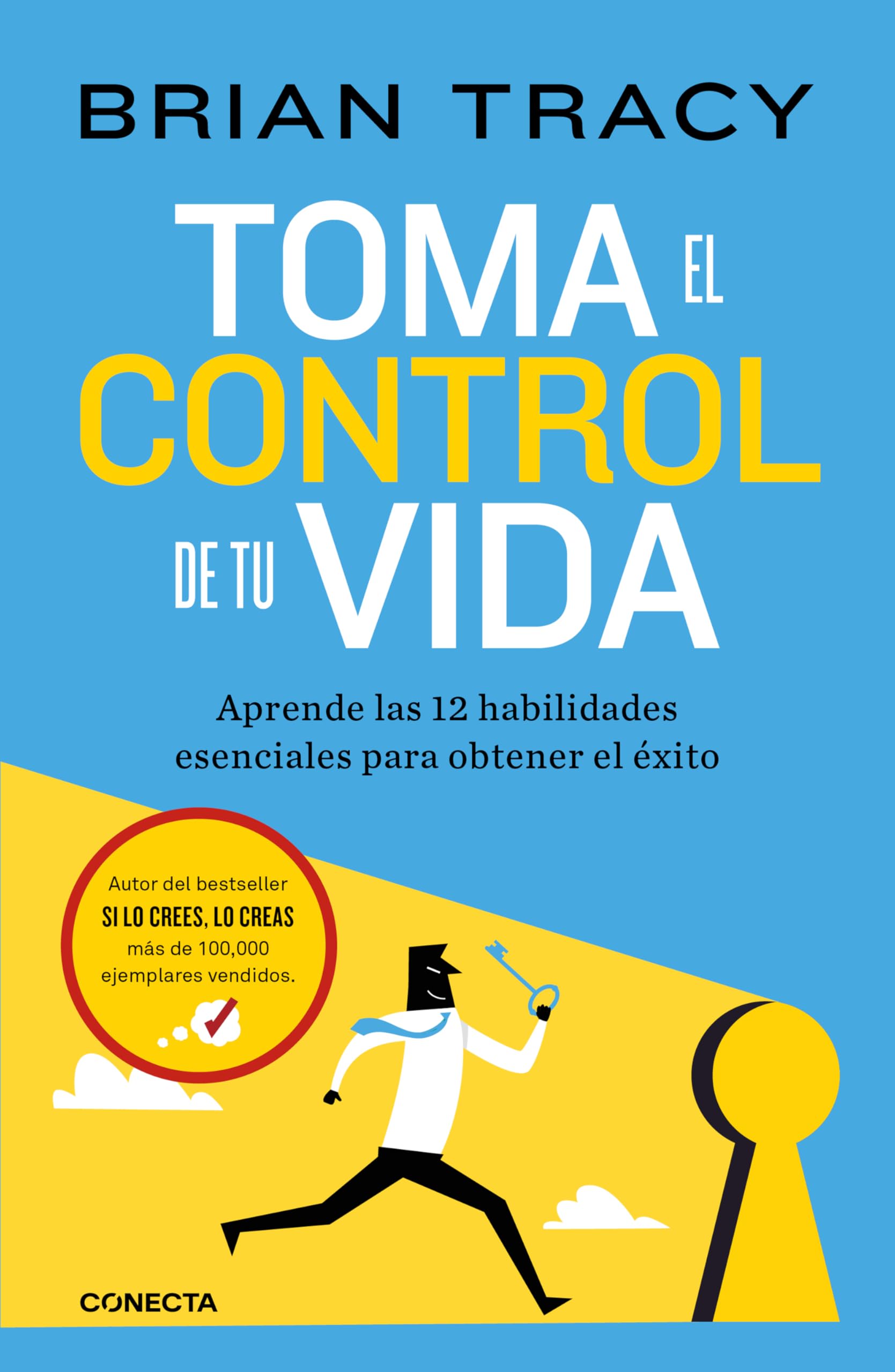Toma el control de tu vida: Aprende las 12 habilidades esenciales para obtener el éxito book