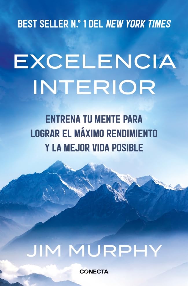 Excelencia interior: Entrena tu mente para lograr el máximo rendimiento y la mejor vida posible book